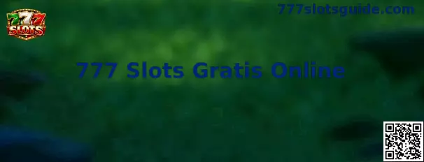 777 Slots Gratis Online