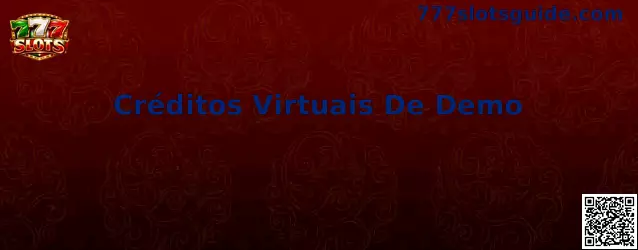 Créditos Virtuais De Demo en 777 Slots