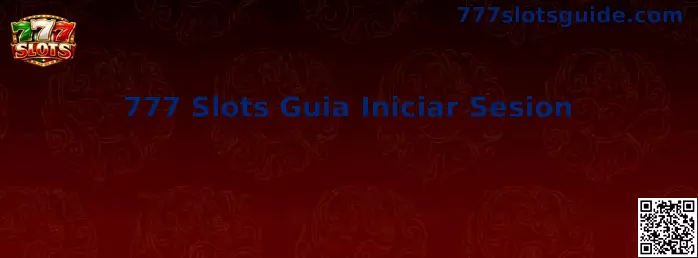 Guía de inicio de sesión de 777 Slots