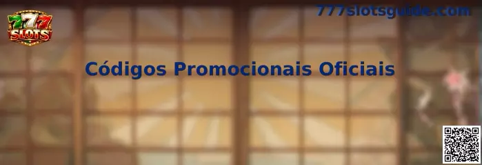 Códigos Promocionais Oficiais para 777 Slots