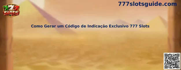 Cómo generar código de invitación exclusivo 777 slots